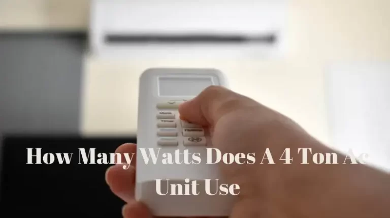 How Many Watts Does A 4 Ton AC Unit Use?