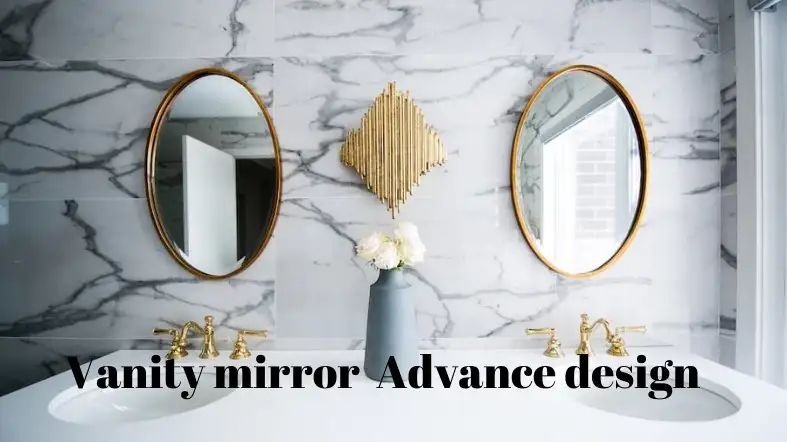 Vanity Mirror  Advance Design